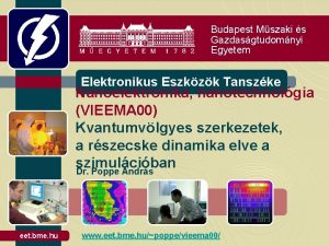 Budapest Mszaki s Gazdasgtudomnyi Egyetem Elektronikus Eszkzk Tanszke