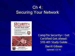 Ch 4 Securing Your Network Comp TIA Security