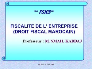 FSJES FISCALITE DE L ENTREPRISE DROIT FISCAL MAROCAIN