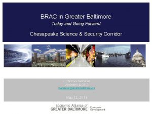 BRAC in Greater Baltimore Today and Going Forward