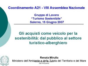 Coordinamento A 21 VIII Assemblea Nazionale Gruppo di