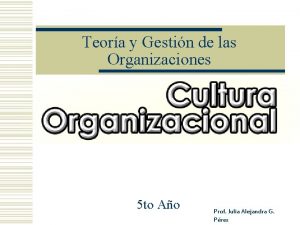 Teora y Gestin de las Organizaciones 5 to