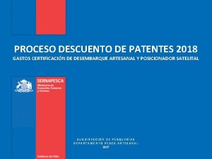 PROCESO DESCUENTO DE PATENTES 2018 GASTOS CERTIFICACIN DE