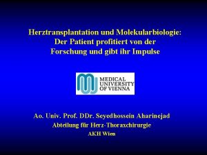 Herztransplantation und Molekularbiologie Der Patient profitiert von der