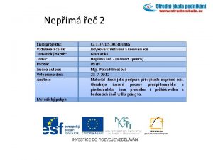 Nepm e 2 slo projektu Vzdlvac celek Tematick