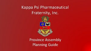 Kappa Psi Pharmaceutical Fraternity Inc Province Assembly Planning