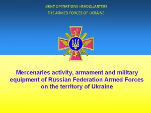 JOINT OPERATIONS HEADQUARTERS THE ARMED FORCES OF UKRAINE