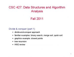 CSC 427 Data Structures and Algorithm Analysis Fall