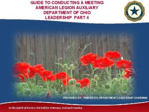 GUIDE TO CONDUCTING A MEETING AMERICAN LEGION AUXILIARY