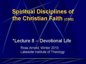 Spiritual Disciplines of the Christian Faith CM 2