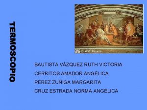 BAUTISTA VZQUEZ RUTH VICTORIA CERRITOS AMADOR ANGLICA PREZ
