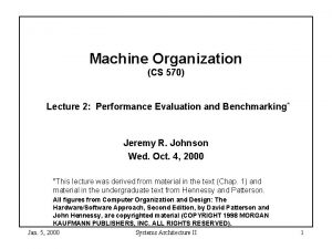 Machine Organization CS 570 Lecture 2 Performance Evaluation