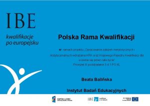 Polska Rama Kwalifikacji w ramach projektu Opracowanie zaoe