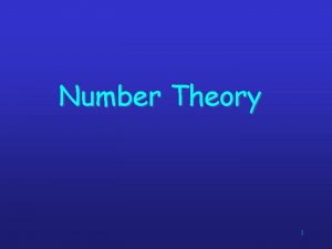 Number Theory 1 Introduction to Number Theory Number