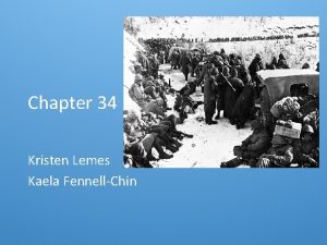 Chapter 34 Kristen Lemes Kaela FennellChin Objectives 1