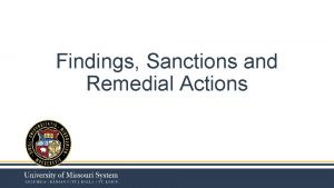 Findings Sanctions and Remedial Actions Findings of the
