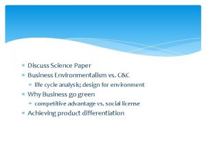 Discuss Science Paper Business Environmentalism vs CC life