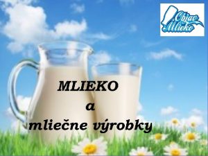 Aktivity prezentcia pracovn list vpoet produkcie mlieka spev