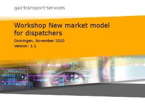 Workshop New market model for dispatchers Groningen November