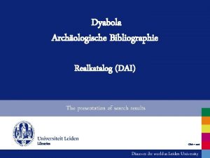 Dyabola Archologische Bibliographie Realkatalog DAI The presentation of