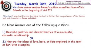 Tuesday March 26 th 2019 Common Core Standards