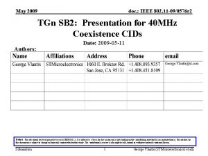 May 2009 doc IEEE 802 11 090576 r