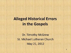 Alleged Historical Errors in the Gospels Dr Timothy