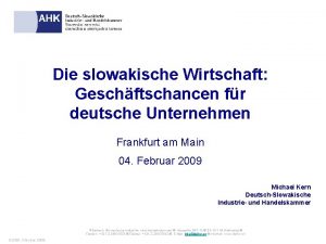 Die slowakische Wirtschaft Geschftschancen fr deutsche Unternehmen Frankfurt