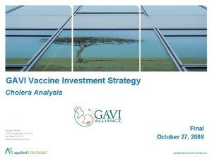 GAVI Vaccine Investment Strategy Cholera Analysis Final October