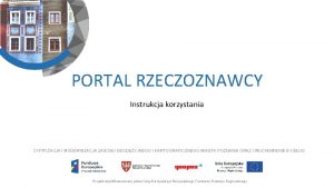 PORTAL RZECZOZNAWCY Instrukcja korzystania CYFRYZACJA I MODERNIZACJA ZASOBU