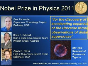 Nobel Prize in Physics 2011 Saul Perlmutter Supernova