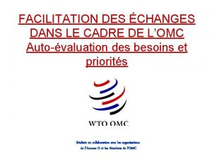 FACILITATION DES CHANGES DANS LE CADRE DE LOMC