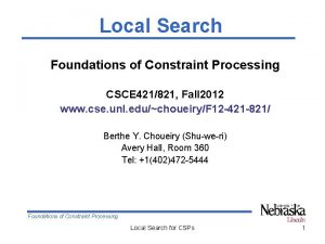 Local Search Foundations of Constraint Processing CSCE 421821