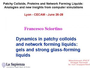 Patchy Colloids Proteins and Network Forming Liquids Analogies