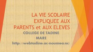 LA VIE SCOLAIRE EXPLIQUEE AUX PARENTS et AUX