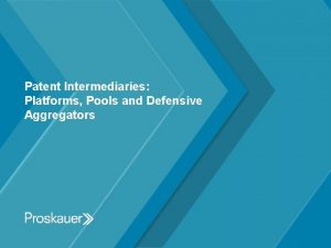 Patent Intermediaries Platforms Pools and Defensive Aggregators Panel