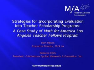 Strategies for Incorporating Evaluation into Teacher Scholarship Programs