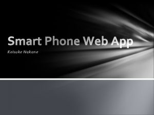 Keisuke Nakane i Phone Web app This web