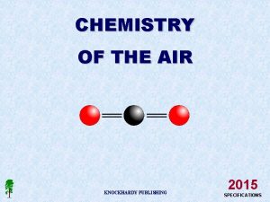 CHEMISTRY OF THE AIR KNOCKHARDY PUBLISHING 2015 SPECIFICATIONS