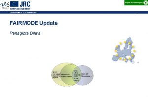 FAIRMODE Meetings 17 18 November 2009 FAIRMODE Update