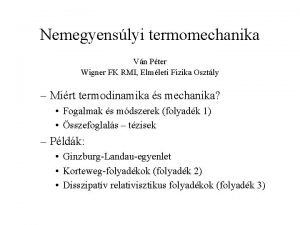 Nemegyenslyi termomechanika Vn Pter Wigner FK RMI Elmleti