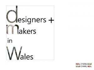 Inspirational innovative metal products made in Wales Mari