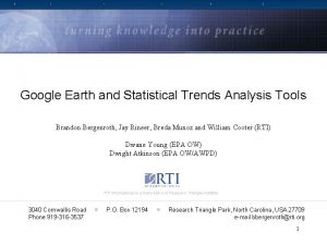 Google Earth and Statistical Trends Analysis Tools Brandon