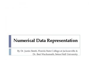 Numerical Data Representation By Dr Justin Bateh Florida