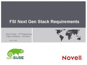 FSI Next Gen Stack Requirements Moiz Kohari VP
