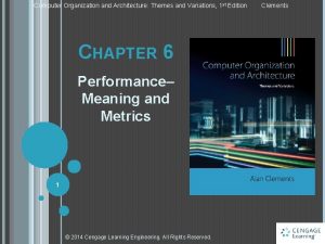 Computer Organization and Architecture Themes and Variations 1