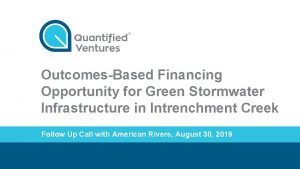 OutcomesBased Financing Opportunity for Green Stormwater Infrastructure in