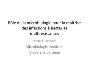 Rle de la microbiologie pour la matrise des