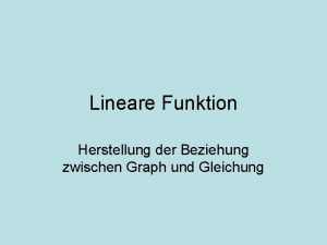 Lineare Funktion Herstellung der Beziehung zwischen Graph und