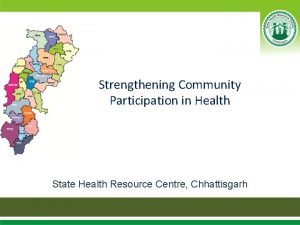 Strengthening Community Participation in Health State Health Resource